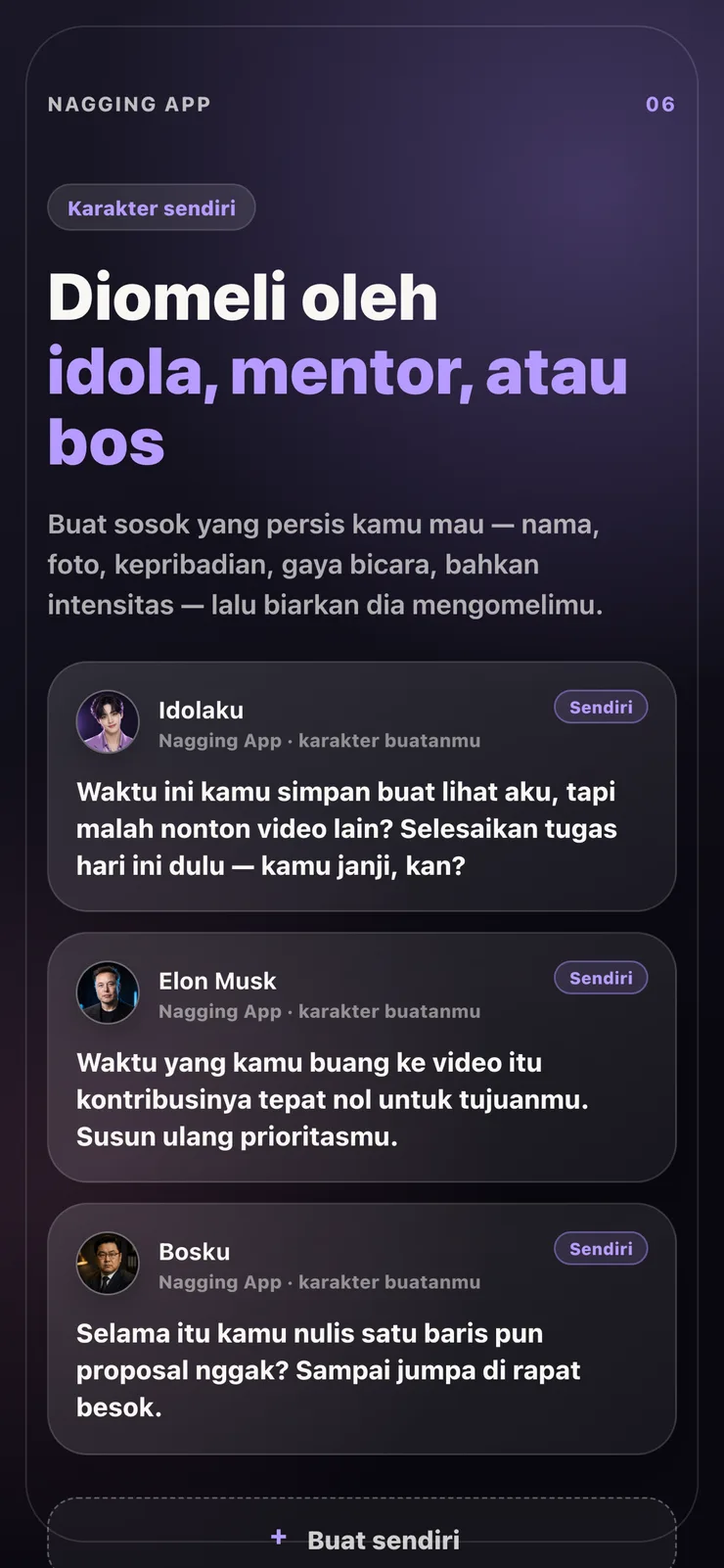 Notifikasi omelan dari karakter buatanmu sendiri.