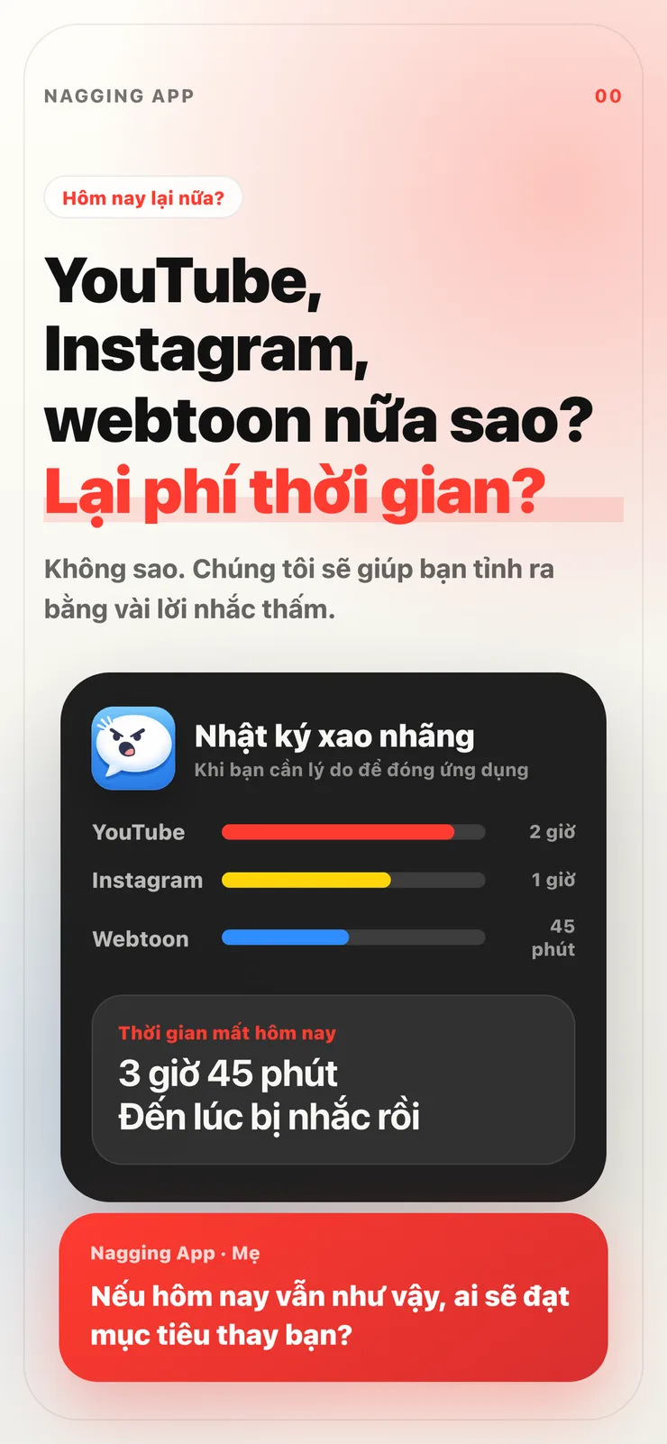 Màn hình giới thiệu Nagging App hiển thị thời gian đã mất hôm nay và lời cằn nhằn sẵn sàng.